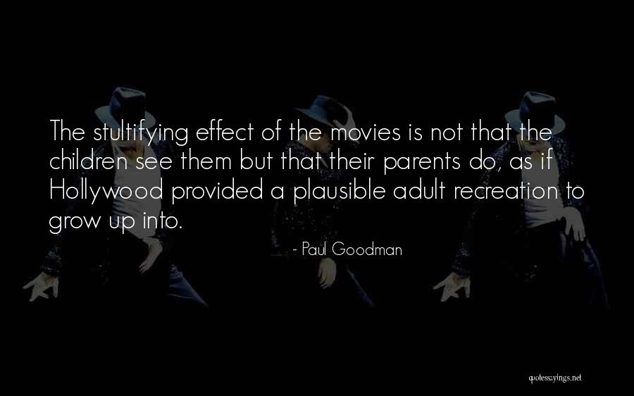Recreation Quotes By Paul Goodman Recreation Quotes By Paul Goodman