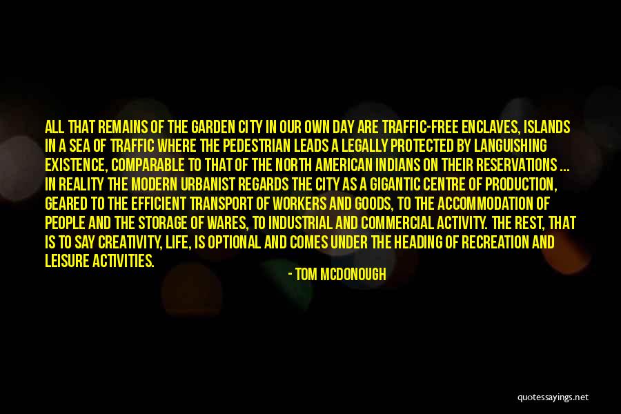 Recreation Quotes By Tom McDonough Recreation Quotes By Tom McDonough
