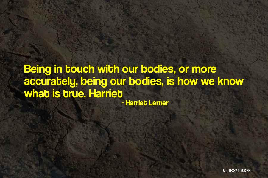 Recreationist Jobs Quotes By Harriet Lerner Recreationist Jobs Quotes By Harriet Lerner