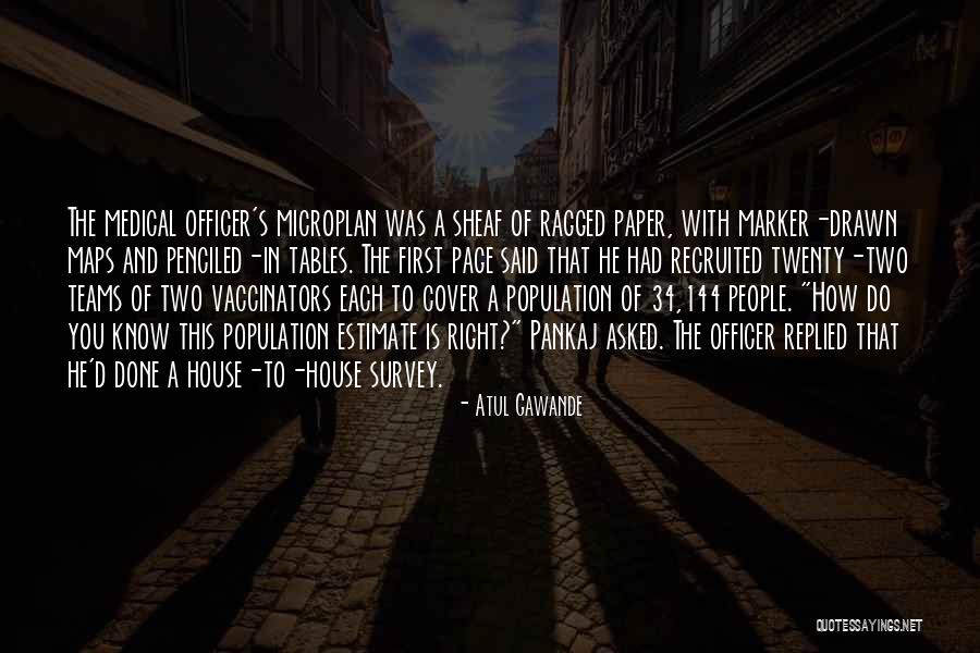 Recruited Quotes By Atul Gawande Recruited Quotes By Atul Gawande