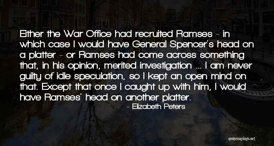 Recruited Quotes By Elizabeth Peters Recruited Quotes By Elizabeth Peters