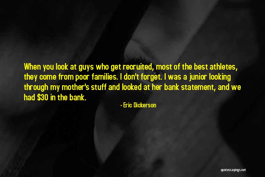 Recruited Quotes By Eric Dickerson Recruited Quotes By Eric Dickerson
