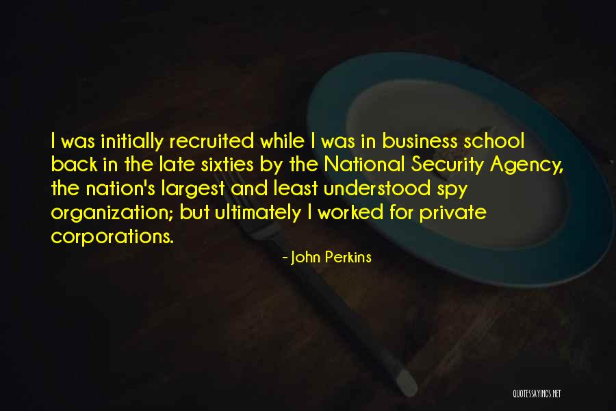 Recruited Quotes By John Perkins Recruited Quotes By John Perkins