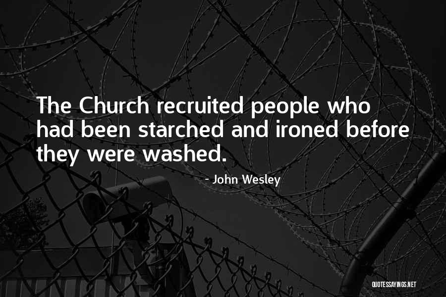 Recruited Quotes By John Wesley Recruited Quotes By John Wesley