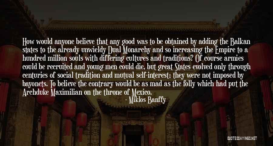 Recruited Quotes By Miklos Banffy Recruited Quotes By Miklos Banffy
