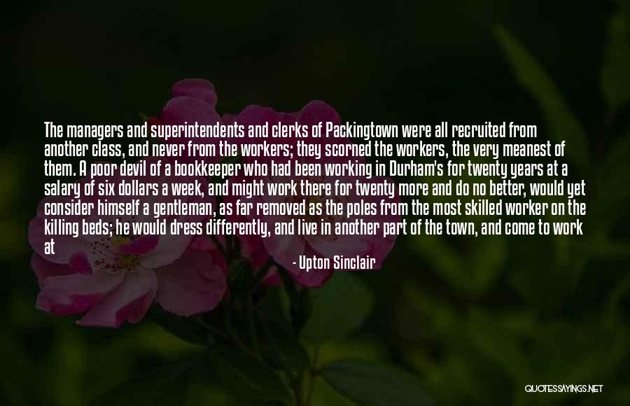 Recruited Quotes By Upton Sinclair Recruited Quotes By Upton Sinclair