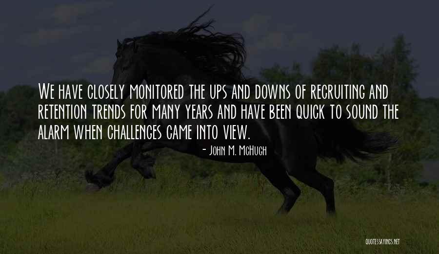 Recruiting Now Quotes By John M. McHugh Recruiting Now Quotes By John M. McHugh