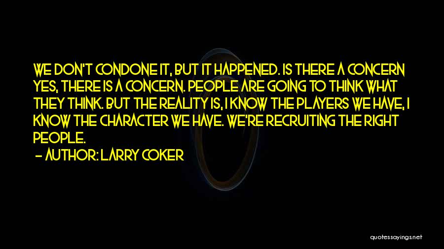 Recruiting Quotes By Larry Coker
