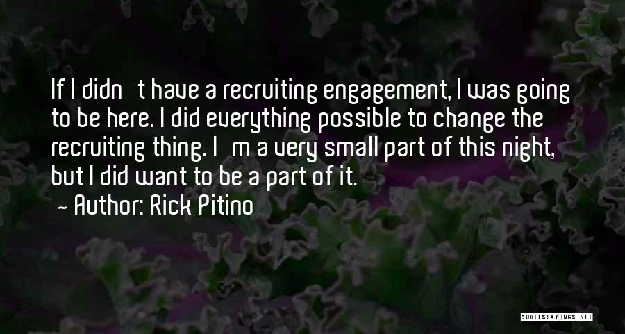 Recruiting Quotes By Rick Pitino