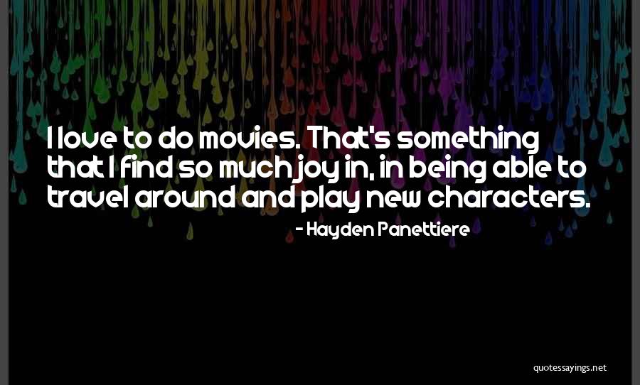 Rectal Quotes By Hayden Panettiere Rectal Quotes By Hayden Panettiere