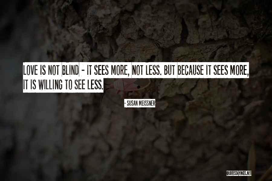 Rectally Infused Quotes By Susan Meissner Rectally Infused Quotes By Susan Meissner