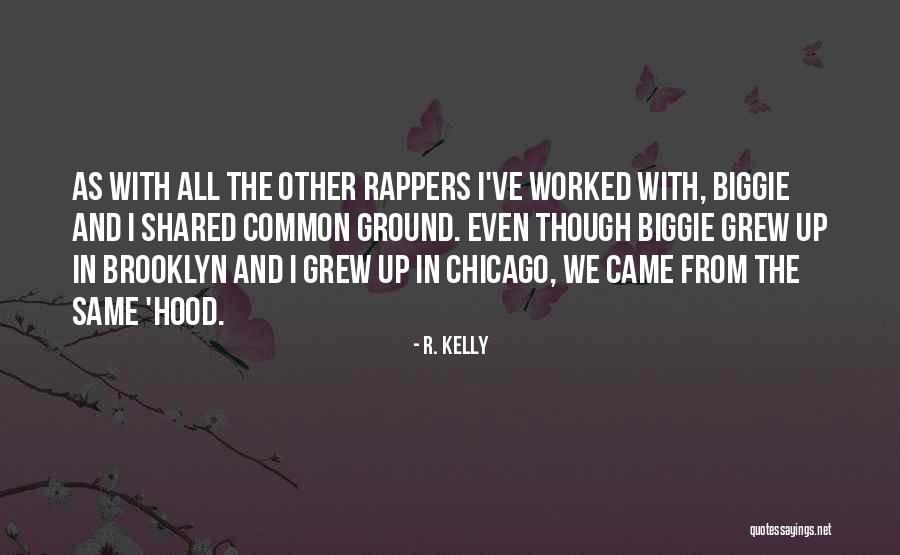 Rectified Edge Quotes By R. Kelly Rectified Edge Quotes By R. Kelly
