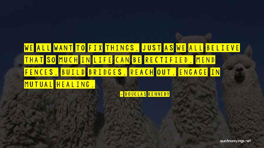 Rectified Quotes By Douglas Kennedy