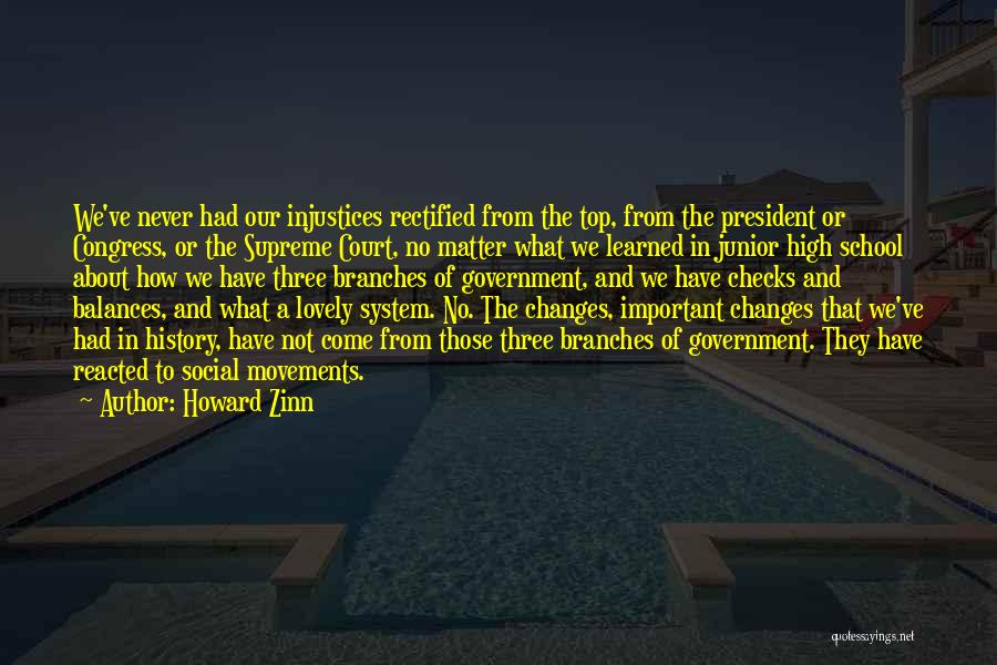 Rectified Quotes By Howard Zinn
