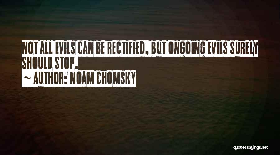 Rectified Quotes By Noam Chomsky