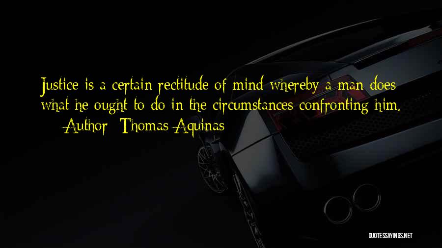 Rectitude Quotes By Thomas Aquinas