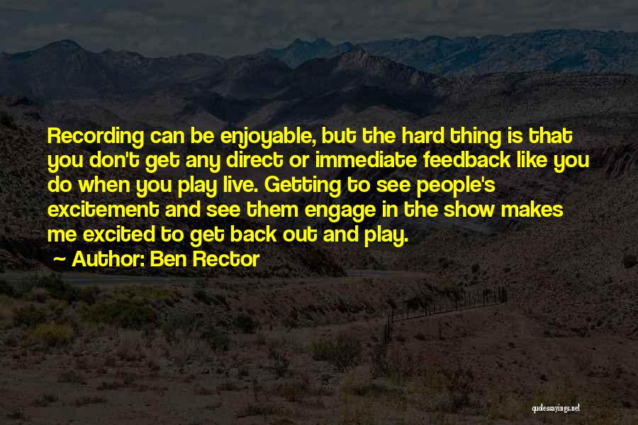 Rector Quotes By Ben Rector