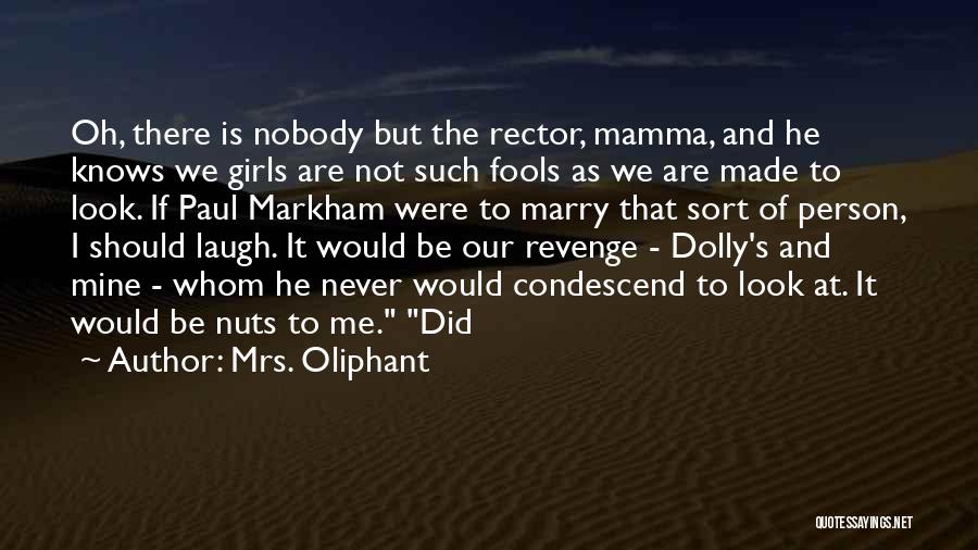 Rector Quotes By Mrs. Oliphant