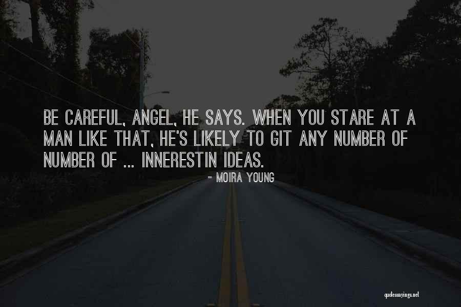 Rectus Femoris Quotes By Moira Young Rectus Femoris Quotes By Moira Young