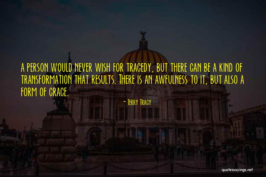 Recueillir Au Quotes By Terry Tracy Recueillir Au Quotes By Terry Tracy