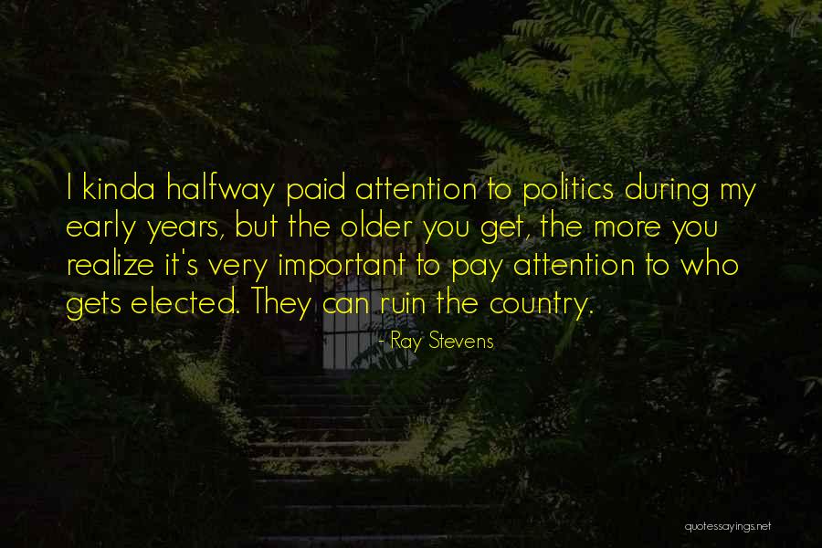 Reculently Quotes By Ray Stevens Reculently Quotes By Ray Stevens