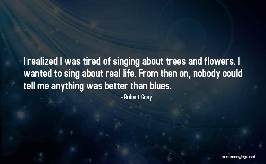 Recuperate Synonym Quotes By Robert Cray Recuperate Synonym Quotes By Robert Cray