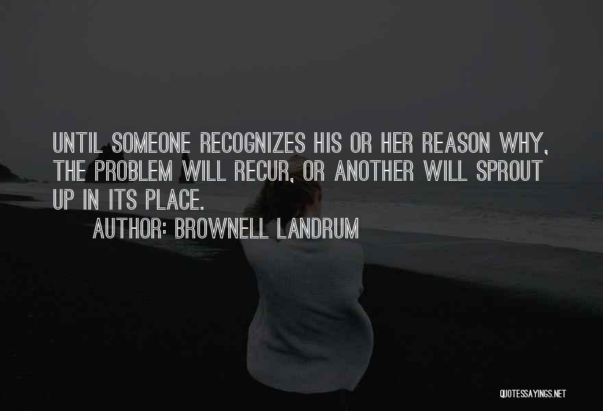 Recur Quotes By Brownell Landrum