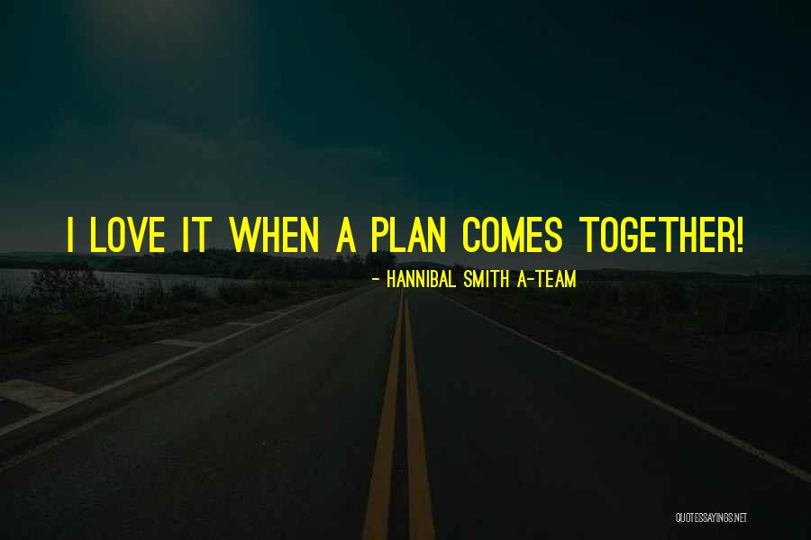Recurred Cancer Quotes By Hannibal Smith A-Team Recurred Cancer Quotes By Hannibal Smith A-Team