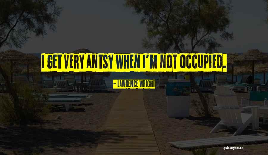 Recurrencia Fonica Quotes By Lawrence Wright