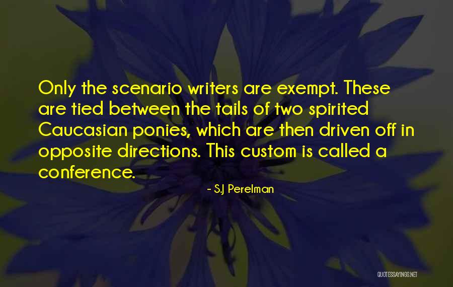 Recurret Quotes By S.J Perelman Recurret Quotes By S.J Perelman