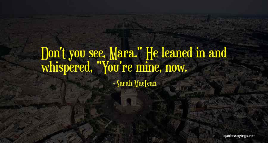 Recurret Quotes By Sarah MacLean Recurret Quotes By Sarah MacLean