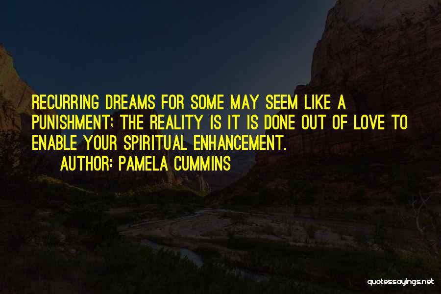 Recurring Nightmares Quotes By Pamela Cummins