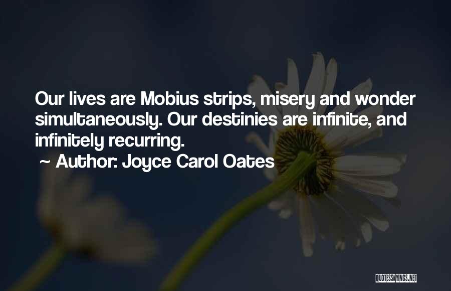 Recurring Quotes By Joyce Carol Oates