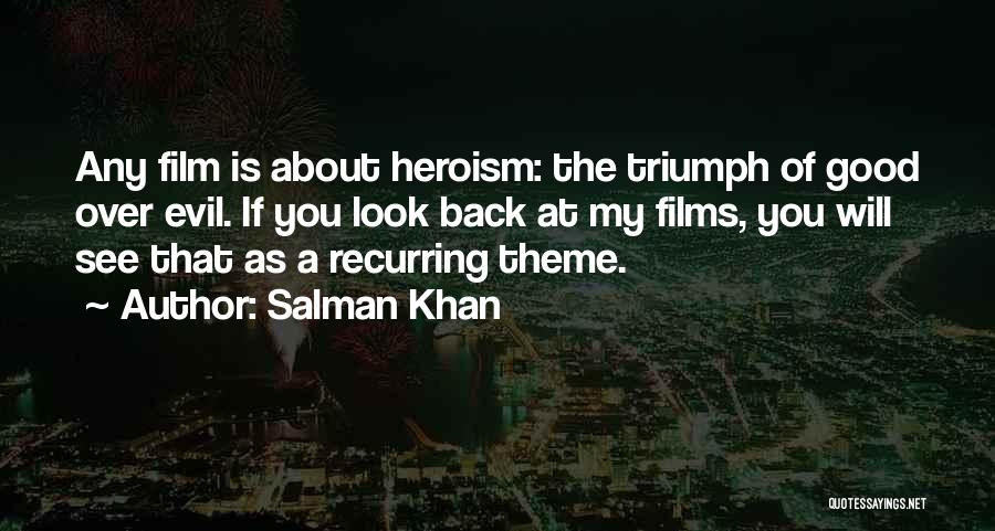 Recurring Quotes By Salman Khan