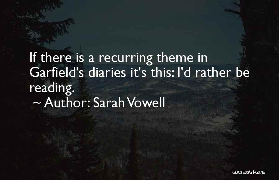 Recurring Quotes By Sarah Vowell