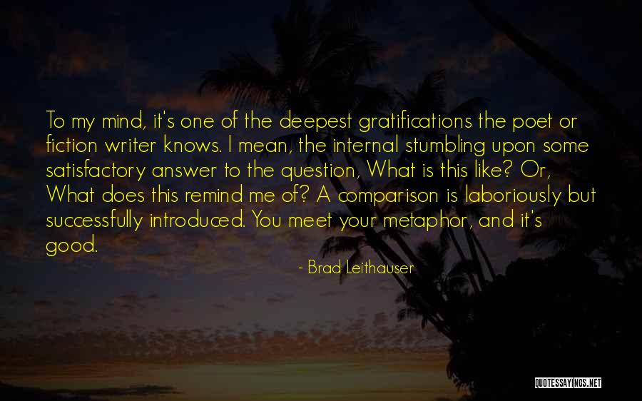 Recursos Expressivos Quotes By Brad Leithauser Recursos Expressivos Quotes By Brad Leithauser