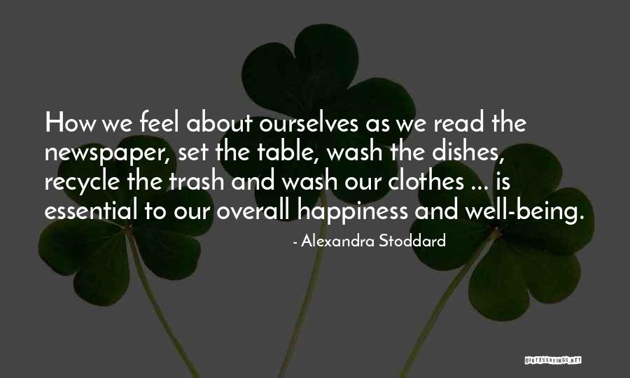 Recycle Clothes Quotes By Alexandra Stoddard Recycle Clothes Quotes By Alexandra Stoddard