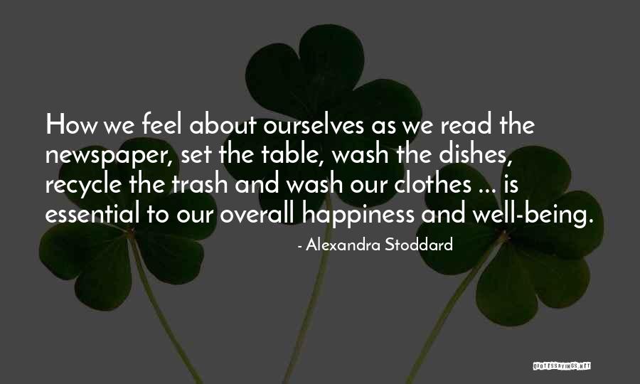 Recycle Clothes Quotes By Alexandra Stoddard