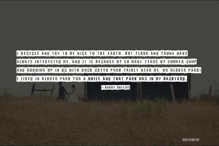 Recycle Earth Quotes By Henry Rollins Recycle Earth Quotes By Henry Rollins