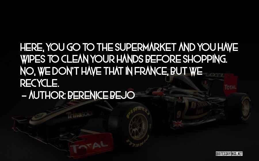 Recycle Quotes By Berenice Bejo