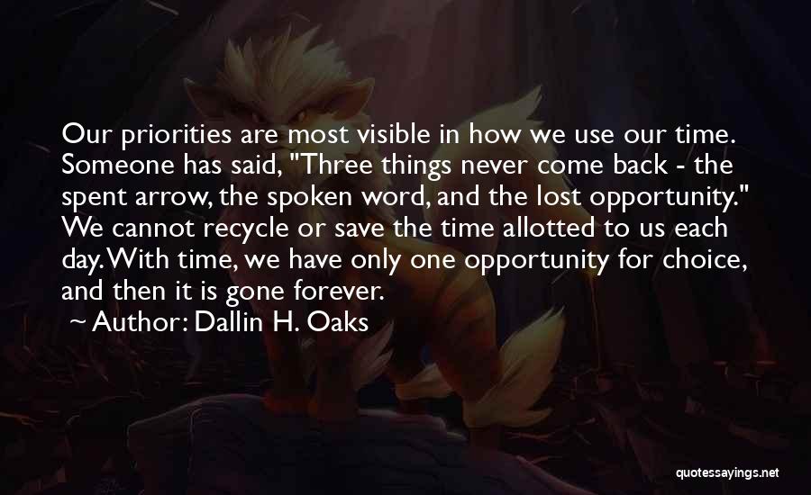 Recycle Quotes By Dallin H. Oaks