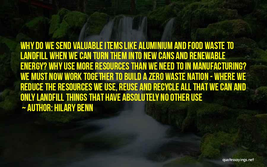 Recycle Quotes By Hilary Benn