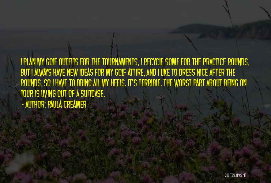 Recycle Quotes By Paula Creamer