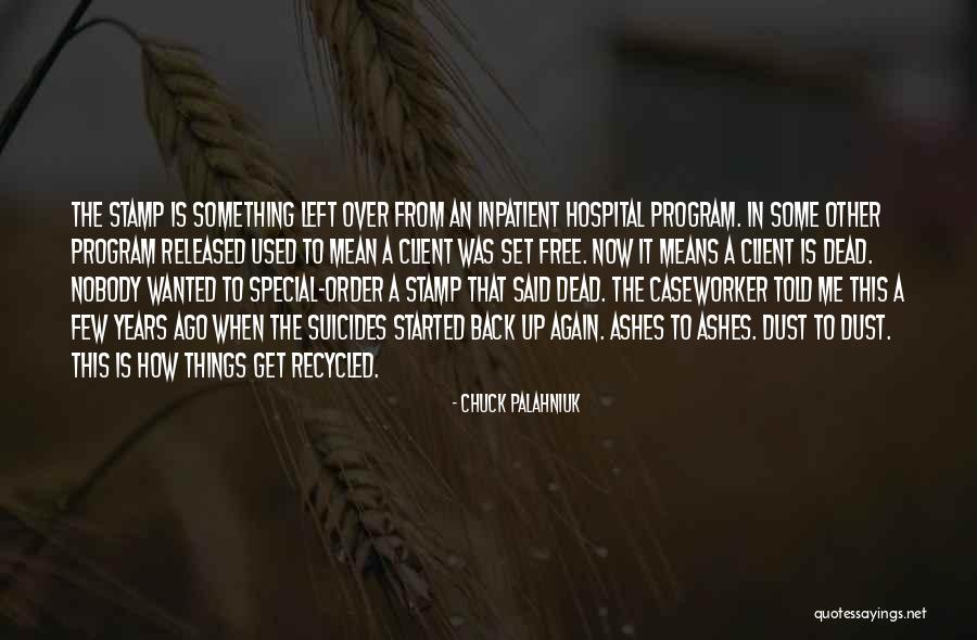 Recycled Quotes By Chuck Palahniuk Recycled Quotes By Chuck Palahniuk
