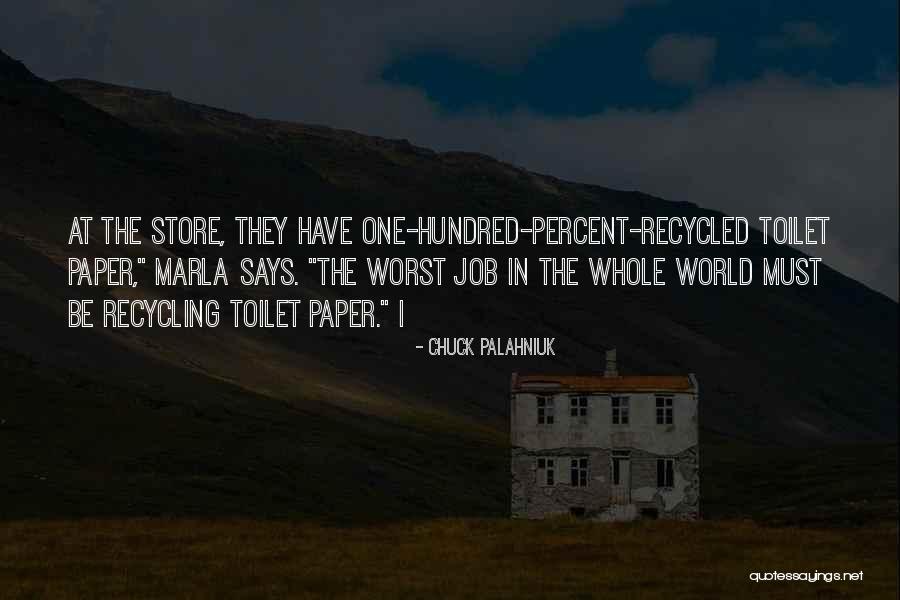Recycled Quotes By Chuck Palahniuk Recycled Quotes By Chuck Palahniuk