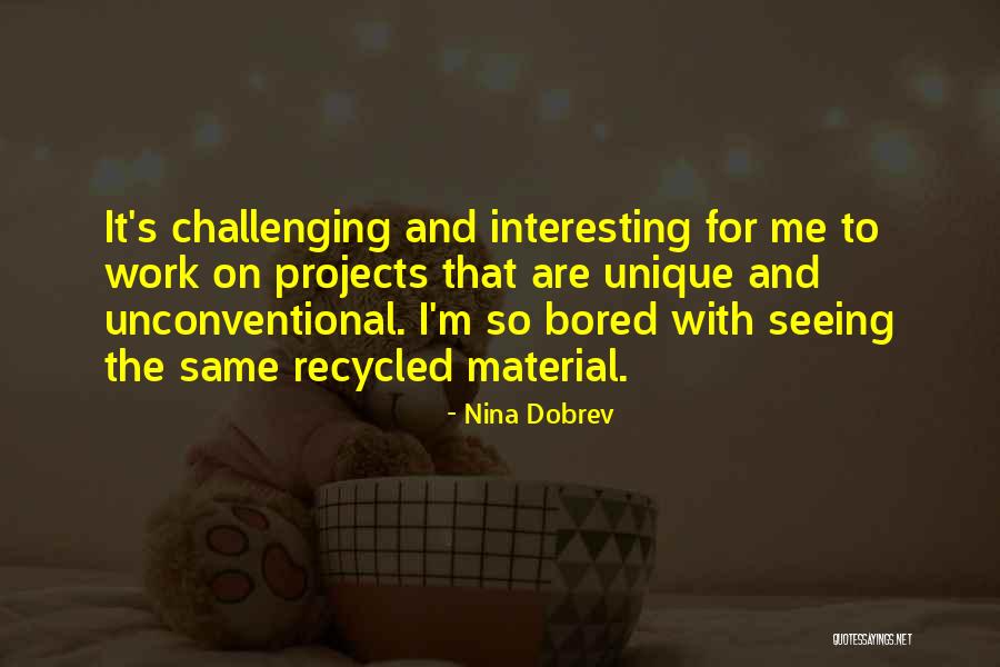 Recycled Quotes By Nina Dobrev Recycled Quotes By Nina Dobrev