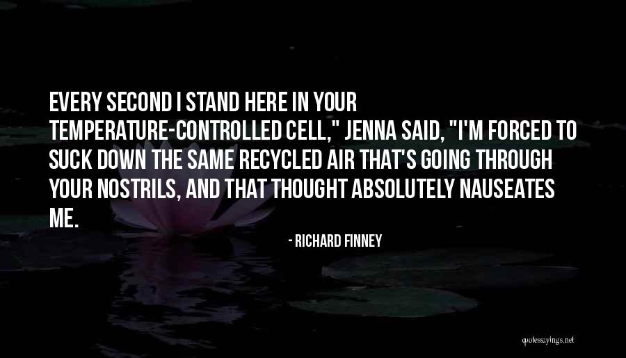 Recycled Quotes By Richard Finney Recycled Quotes By Richard Finney