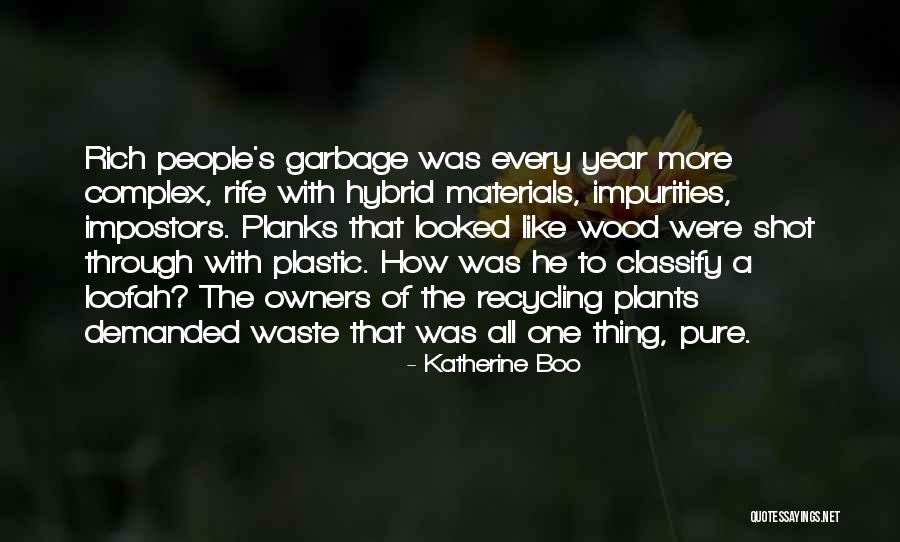Recycling Materials Quotes By Katherine Boo Recycling Materials Quotes By Katherine Boo