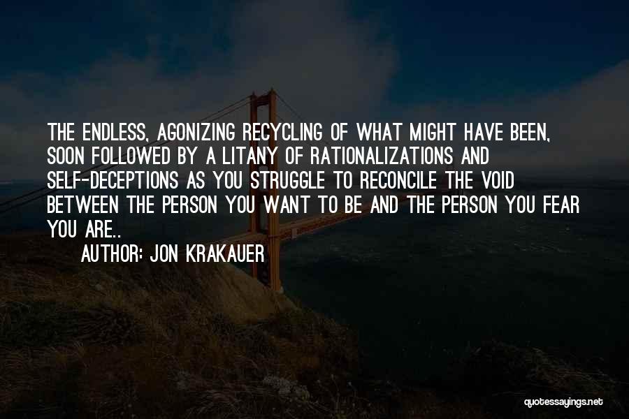 Recycling Things Quotes By Jon Krakauer
