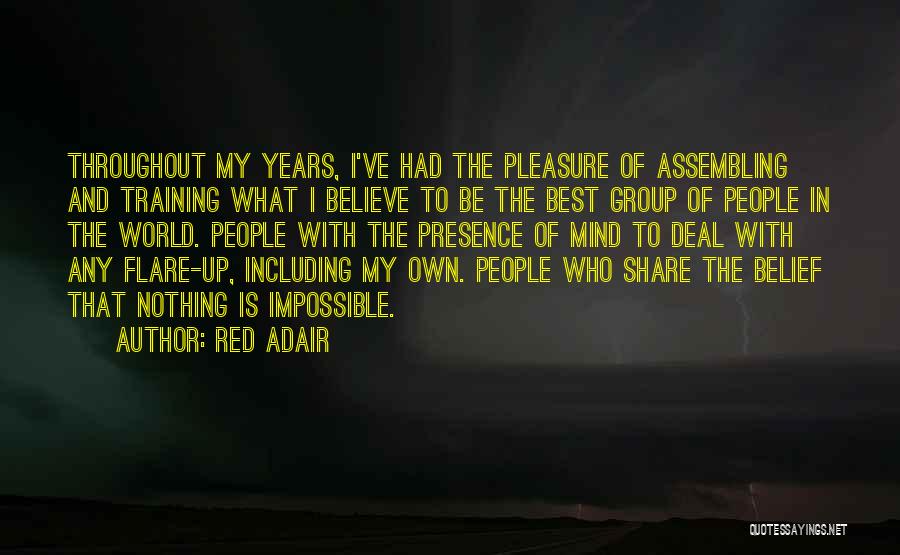 Red Adair Quotes 2231313